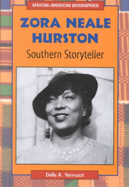 Zora Neale Hurston: Southern Storyteller (African-American Biographies) cover