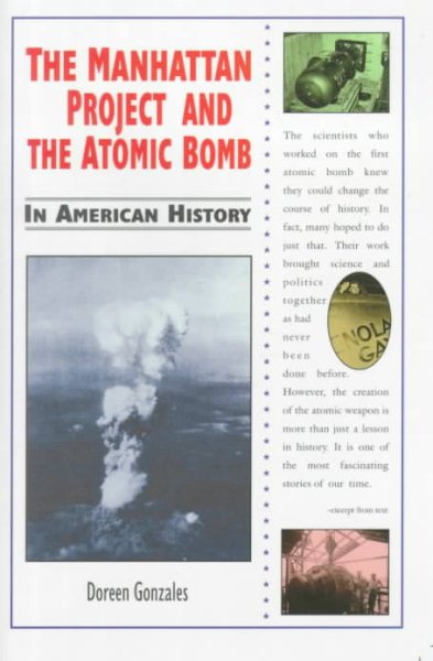 The Manhattan Project and the Atomic Bomb in American History cover