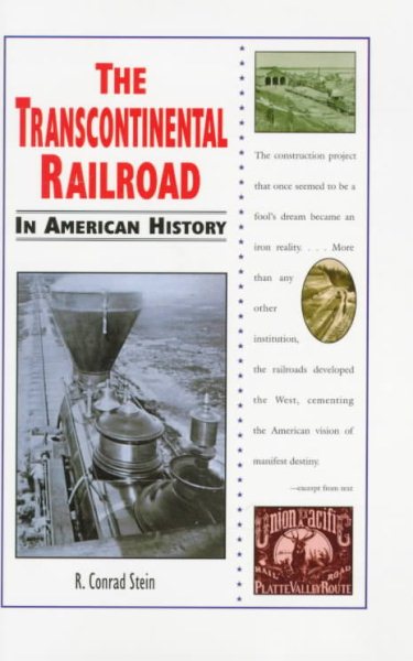 The Transcontinental Railroad in American History cover
