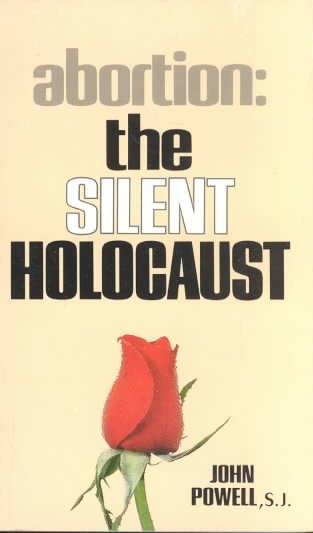 Abortion the Silent Holocaust cover