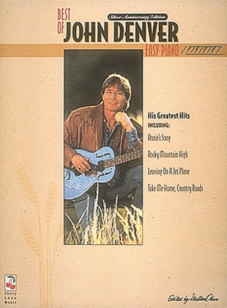 The Best of John Denver Piano, Vocal and Guitar Chords