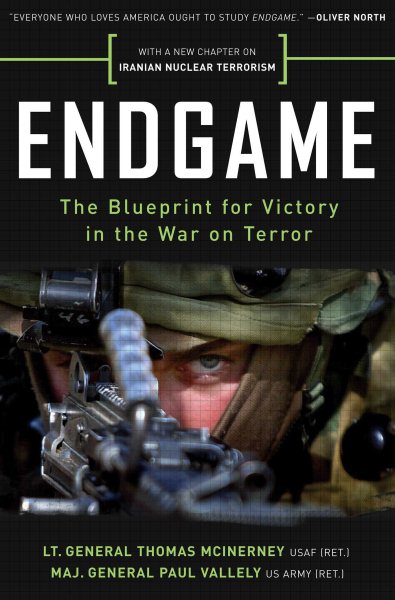 Endgame: The Blueprint for Victory in the War on Terror cover