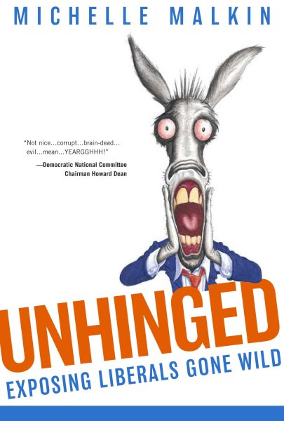 Unhinged: Exposing Liberals Gone Wild cover