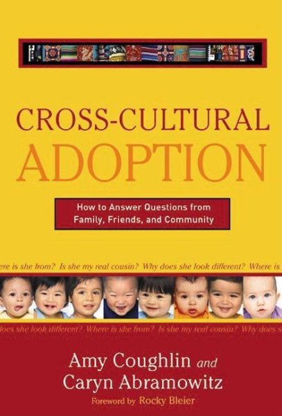 Cross Cultural Adoption: How To Answer Questions from Family, Friends & Community cover