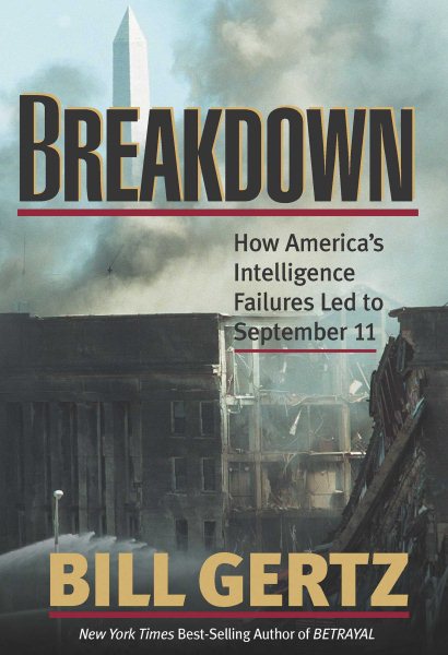 Breakdown: How America's Intelligence Failures Led to September 11 cover