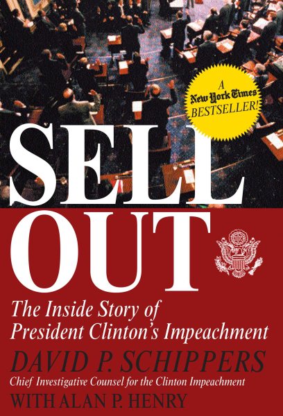 Sellout: The Inside Story of President Clinton's Impeachment cover