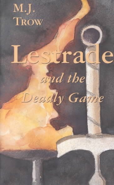 Lestrade and the Deadly Game (The Lestrade Mystery Series) (Volume 5) cover