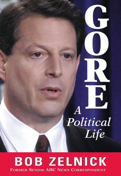 Gore: A Political Life cover