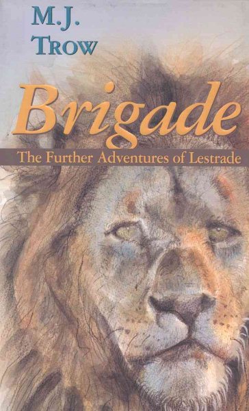 Brigade: Further Adventures of Lestrade (The Lestrade Mystery Series) cover
