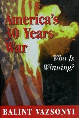America's Thirty Years War: Who Is Winning? cover
