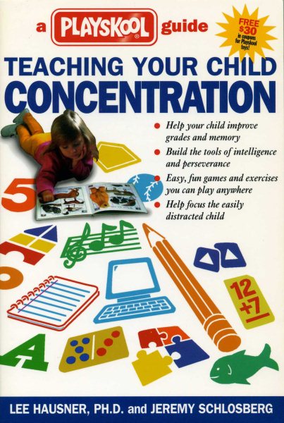 Teaching Your Child Concentration: A Playskool Guide