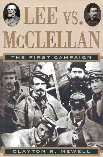 Lee vs. McClellan: The First Campaign cover