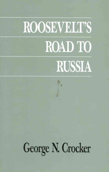 Roosevelt's Road to Russia cover