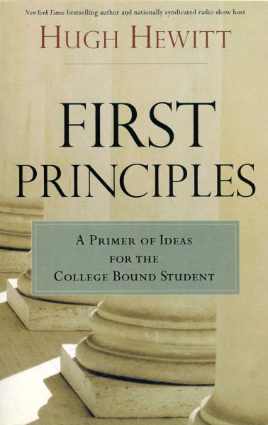First Principles: A Primer of Ideas for the College-Bound Student cover