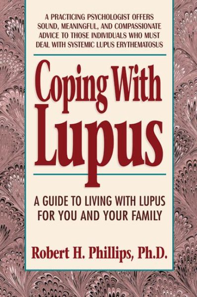Coping with Lupus (Coping with chronic conditions: guides to living with chronic illnesses for you & your family) cover