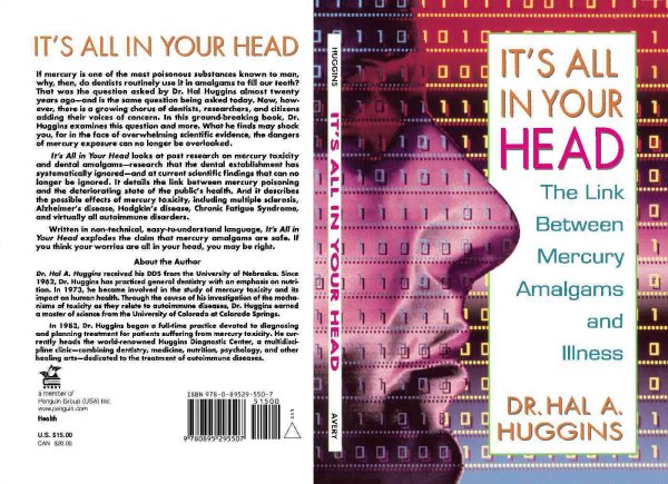 It's All in Your Head: The Link Between Mercury Amalgams and Illness cover