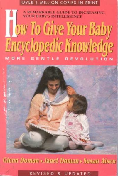 How to Give Your Baby Encyclopedic Knowledge: More Gentle Revolution cover