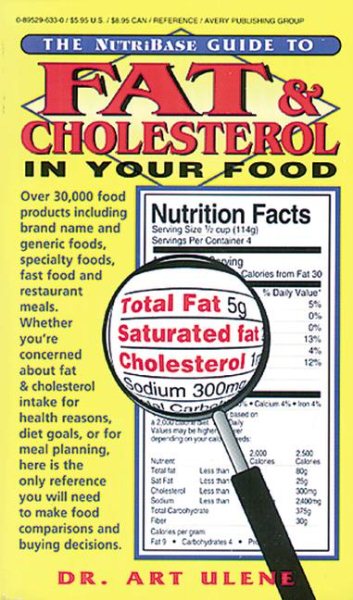The NutriBase Guide to Fat and Cholesterol in Your Food cover