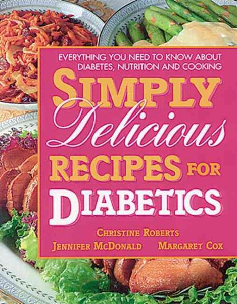 Simply Delicious Recipes for Diabetics cover