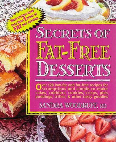 Secrets of Fat-free Desserts (Secrets of Fat-free Cooking) cover