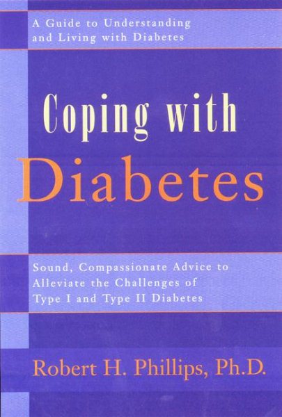 Coping with Diabetes: A Guide to Living with Diabetes for You and Your Family (Coping With Series) cover