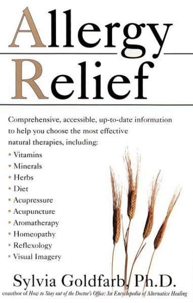 Allergy Relief: Choosing the Most Current Natural Therapies cover