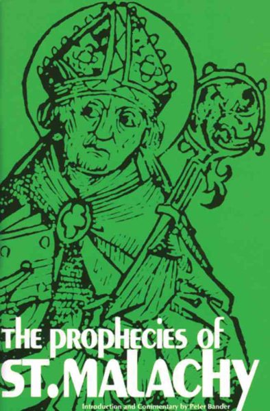 The Prophecies of St. Malachy cover