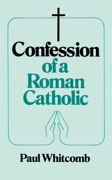 Confession of a Roman Catholic cover