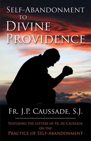 Self-Abandonment to Divine Providence cover