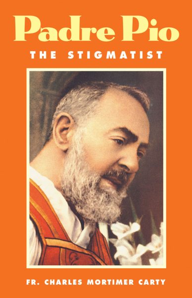 Padre Pio: The Stigmatist cover