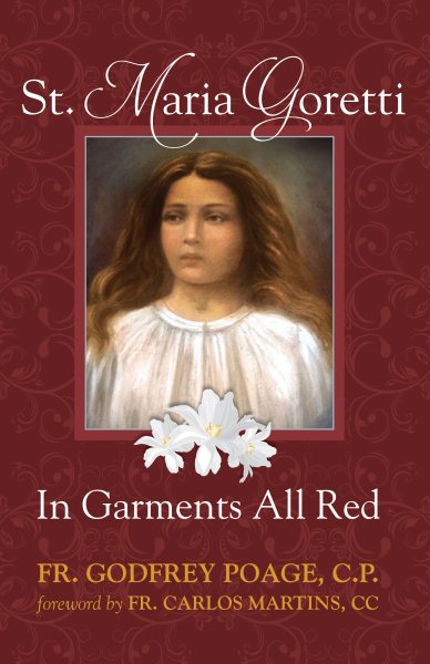 St. Maria Goretti: In Garments All Red cover
