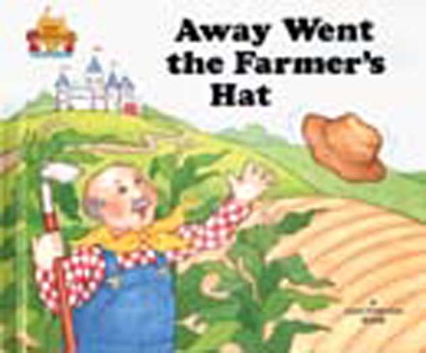 Away Went the Farmer's Hat (Magic Castle Readers Language Arts) cover