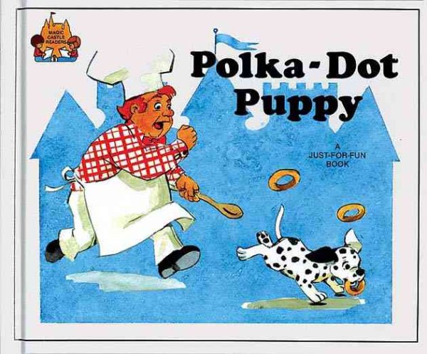 Polka-Dot Puppy (Magic Castle Readers Language Arts) cover