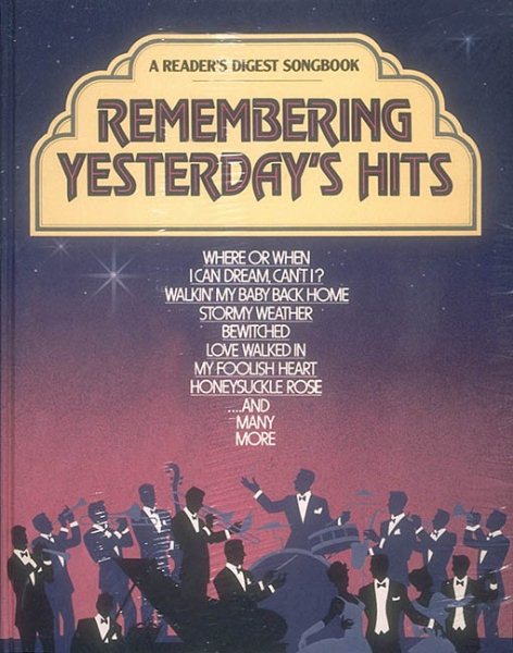 Remembering Yesterday's Hits (A Reader's Digest Songbook) cover