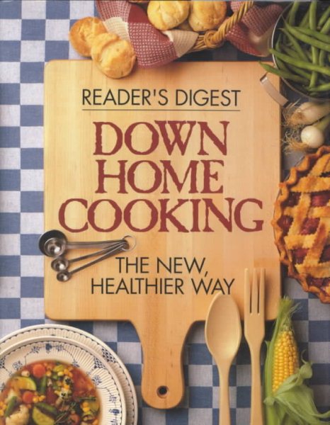 Down Home Cooking: The New Healthier Way cover