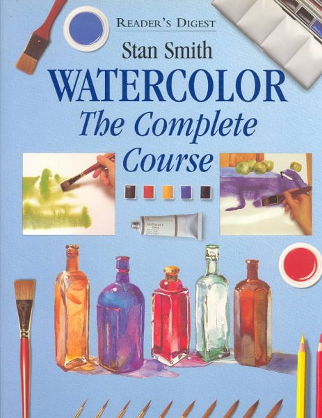 Watercolor: The Complete Course (Reader's Digest) cover