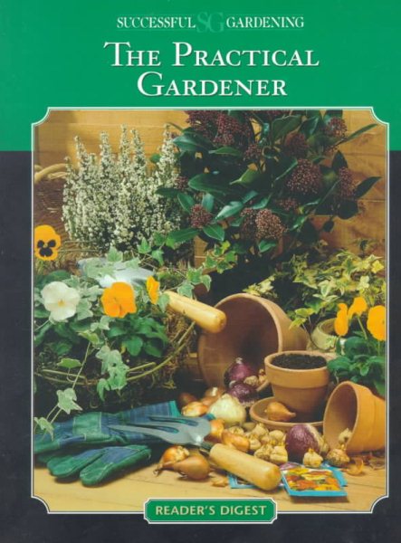 Successful Gardening:The Practical Gardener (Successful Gardening) cover