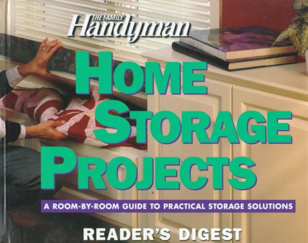 The Family Handyman: Home Storage Projects cover