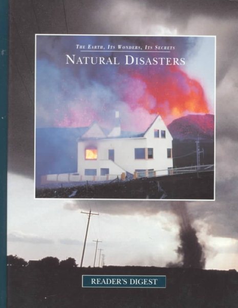 Natural Disasters (The Earth, Its Wonders, Its Secrets) cover