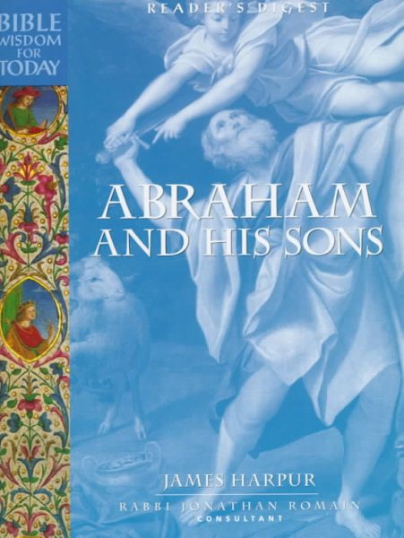 Abraham and His Sons (Reader's Digest - Bible Wisdom for Today) cover