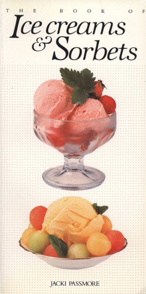 The Book of Ice Cream and Sorbets cover