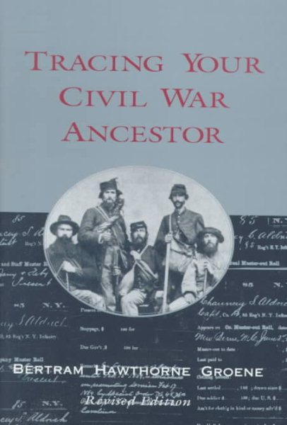 Tracing Your Civil War Ancestors cover