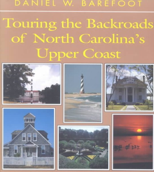Touring the Backroads of North Carolina's Upper Coast cover