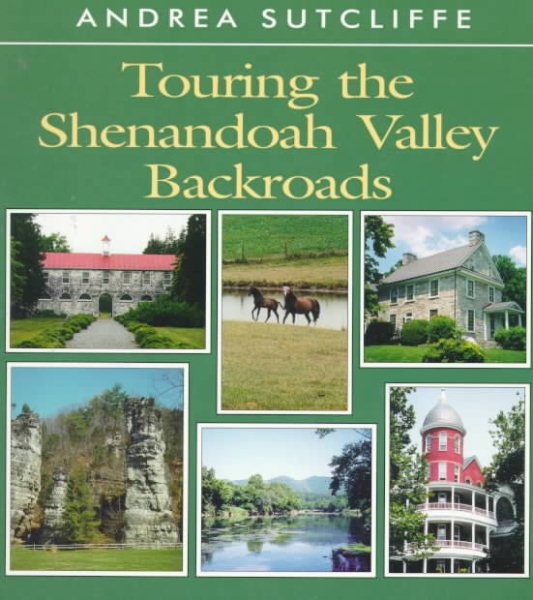 Touring the Shenandoah Valley Backroads (Touring the Backroads) cover