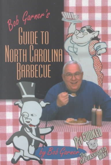 Bob Garner's Guide to North Carolina Barbecue cover