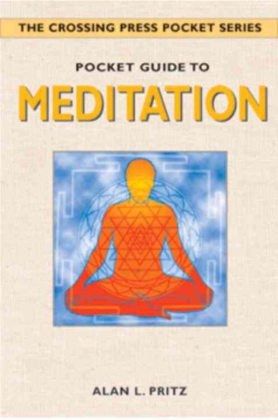 Pocket Guide to Meditation (The Crossing Press Pocket Series) cover