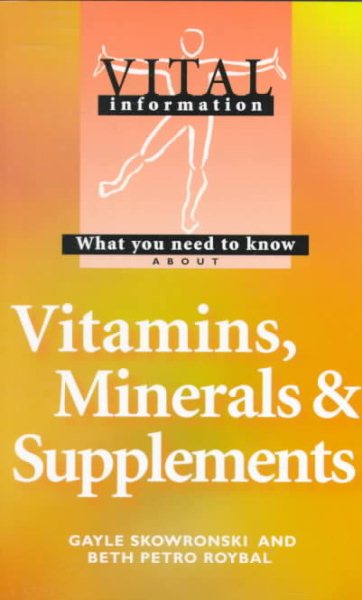 Vitamins, Minerals & Supplements (Vital Information) cover