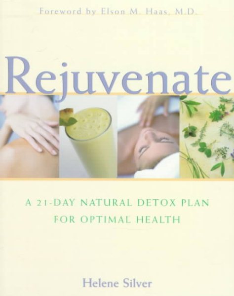 Rejuvenate: A 21-Day Natural Detox Plan for Optimal Health cover