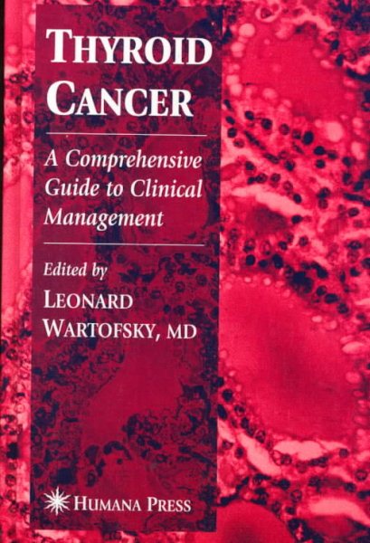 Thyroid Cancer: A Comprehensive Guide to Clinical Management cover