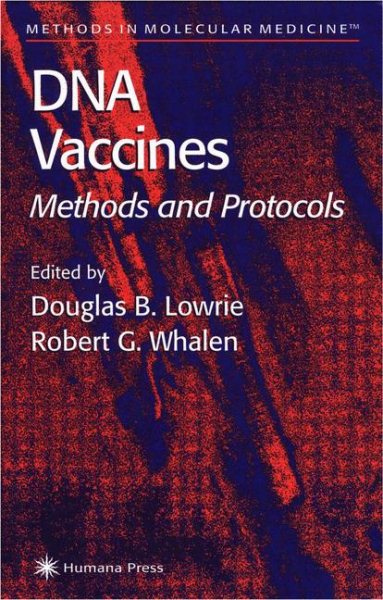 DNA Vaccines: Methods and Protocols (Methods in Molecular Medicine, 29) cover